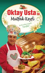 Oktay Usta ile Mutfak Keyfi (1. Hamur-Ciltli)