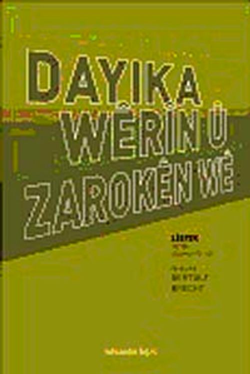 Dayika Werin Û Zaroken We