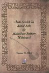 Aşık Şenlik'in Latif Şah ile Mihriban Sultan Hikayesi