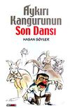 Aykırı Kangurunun Son Dansı