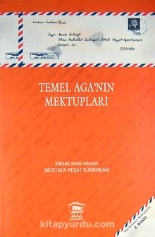 Temel Ağa'nın Mektupları - Mustafa Reşat Sümerkan