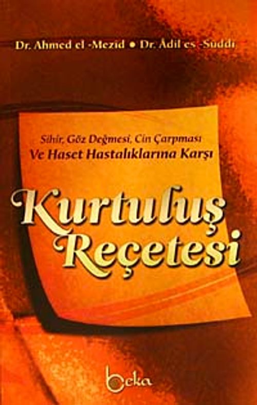 Kurtuluş Reçetesi & Sihir, Göz Değmesi, Cin Çarpması ve Haset Hastalıklarına Karşı
