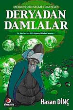 Deryadan Damlalar & Mesneviden Seçme Hikayeler