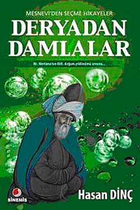 Deryadan Damlalar & Mesneviden Seçme Hikayeler