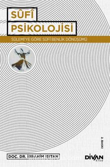 Sufi Psikolojisi - İbrahim Işıtan