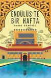 End&uuml;l&uuml;s'te Bir Hafta