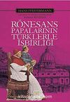 Rönesans Papalarının Türklerle İşbirliği