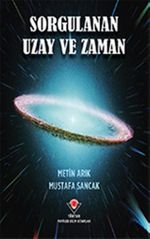 Sorgulanan Uzay ve Zaman