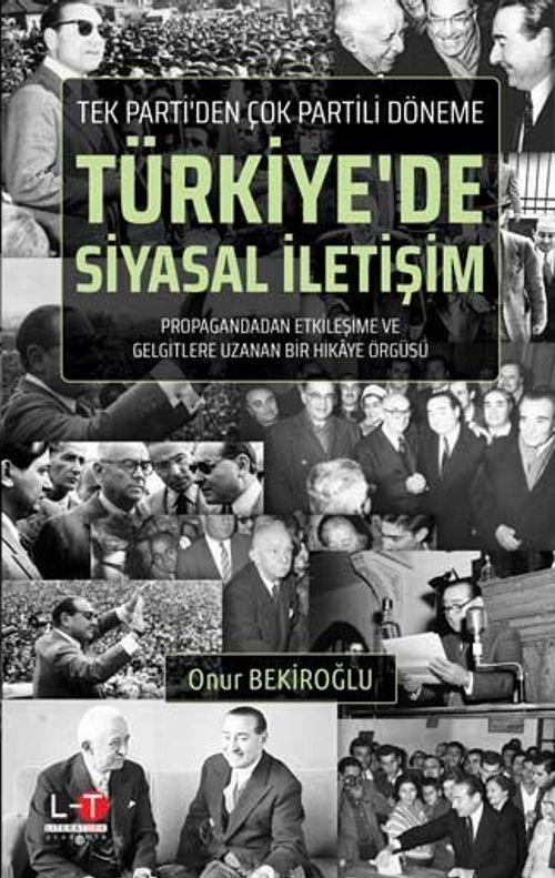 Tek Parti'den Çok Partili Döneme & Türkiye'de Siyasal İletişim