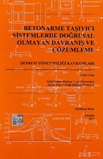 Betonarme Taşıyıcı Sistemlerde Doğrusal Olmayan Davranış ve Çözümleme