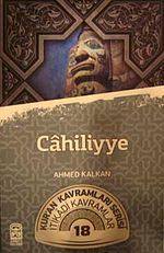 Cahiliyye & Kur'an Kavramları Serisi İtikadi Kavramlar 18