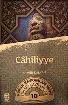 Cahiliyye & Kur'an Kavramları Serisi İtikadi Kavramlar 18