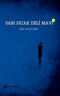 Sarı Sıcak Deli Mavi