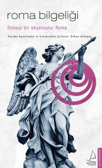 Roma Bilgeliği & Sonsuz Bir Okyanustur Roma