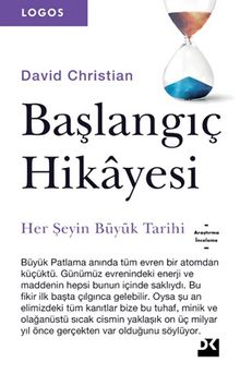 Başlangıç Hikayesi & Her Şeyin Büyük Tarihi - David Christian