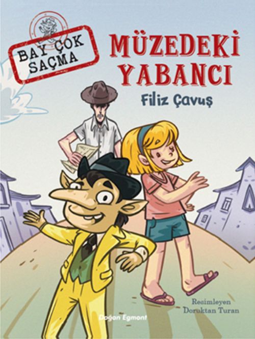 Müzedeki Yabancı & Bay Çok Saçma