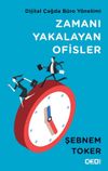 Zamanı Yakalayan Ofisler & Dijital &Ccedil;ağda B&uuml;ro Y&ouml;netimi