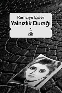 Yalnızlık Durağı