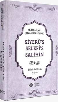 Siyerü's Selefi's Salihin & Selefi Salihinin Hayatı