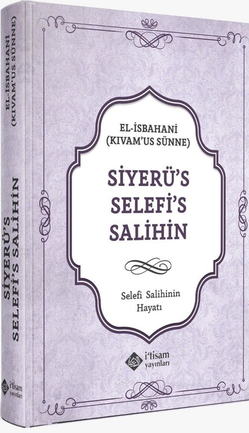 Siyerü's Selefi's Salihin & Selefi Salihinin Hayatı