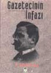 Gazetecinin İnfazı
