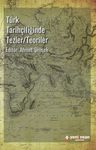 Türk Tarihçiliğinde Tezler/Teoriler