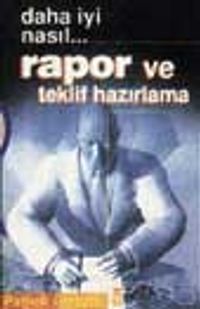 Rapor Ve Teklif Hazırlama