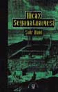 Hicaz Seyahatnamesi/Şark Klasikleri