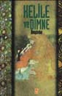 Kelile Ve Dimne/Şark Klasikleri