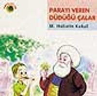 Parayı Veren Düdüğü Çalar