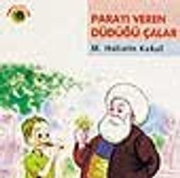 Parayı Veren Düdüğü Çalar