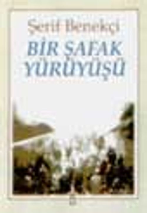 Bir Şafak Yürüyüşü
