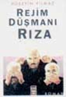 Rejim Düşmanı Rıza