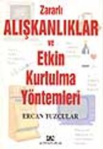 Zararlı Alışkanlıklar Ve Etkin Kurtulma Yöntemleri