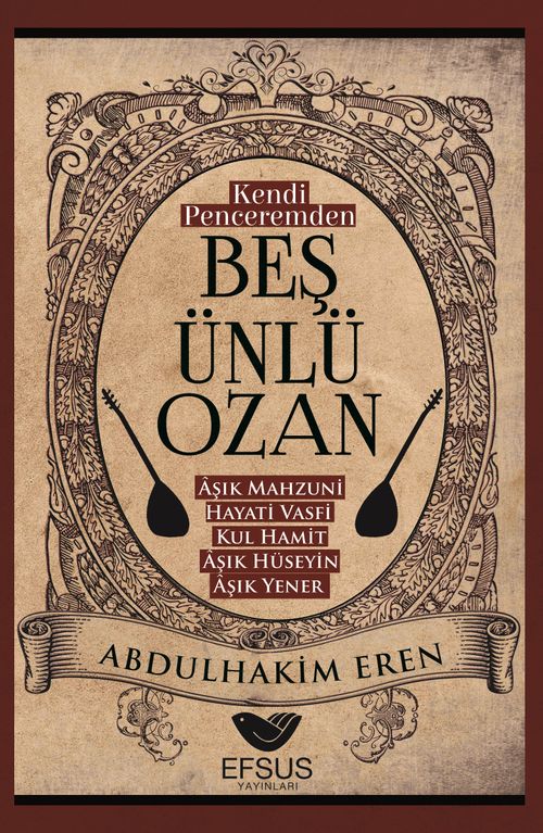 Kendi Penceremden Beş Ünlü Ozan
