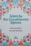 İslam'da Kız &Ccedil;ocuklarının Eğitimi