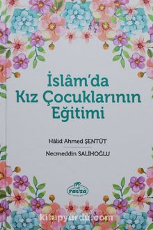 İslam’da Kız Çocuklarının Eğitimi - Necmeddin Salihoğlu
