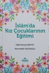 İslam'da Kız Çocuklarının Eğitimi