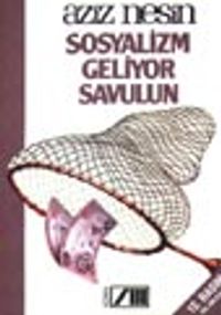 Sosyalizm Geliyor Savulun