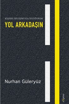 Kişisel Gelişim Yolculuğunda Yol Arkadaşın
