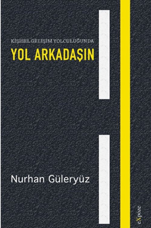 Kişisel Gelişim Yolculuğunda Yol Arkadaşın