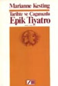Tarihte ve Çağımızda Epik Tiyatro