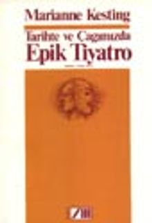 Tarihte ve Çağımızda Epik Tiyatro