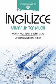 İngilizce Mimarlık Terimleri & Archıtectural Terms and Words - Mahmut Sami Akgün