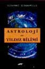 Astroloji Ve Yıldızbilimi
