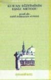 Kur'an Eğitiminin Eşsiz Metodu
