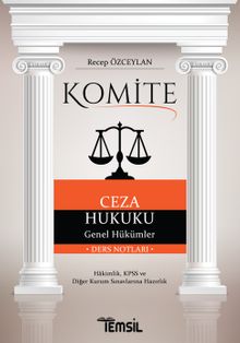 Komite Ceza Hukuku & Genel Hükümler