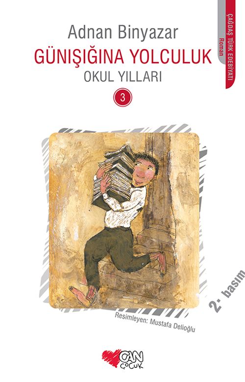 Günışığına Yolculuk  3 / Okul Yılları