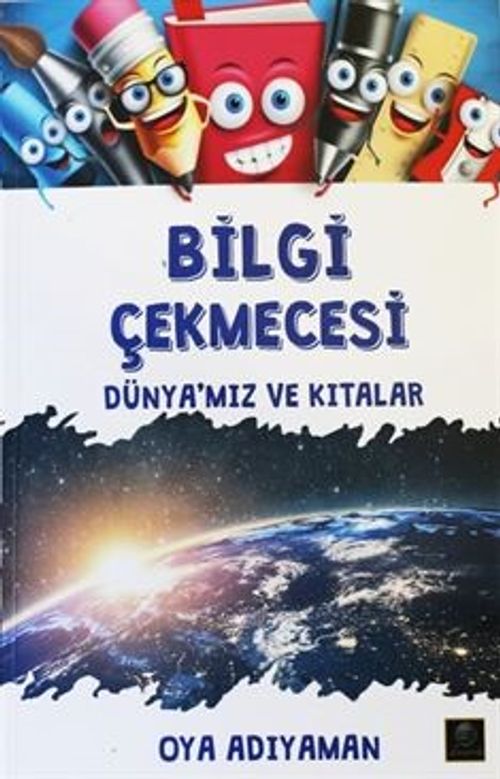 Bilgi Çekmecesi Dünya'mız ve Kıtalar