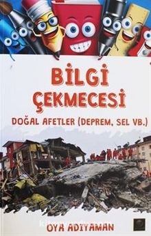 Bilgi Çekmecesi Doğal Afetler - Oya Adıyaman